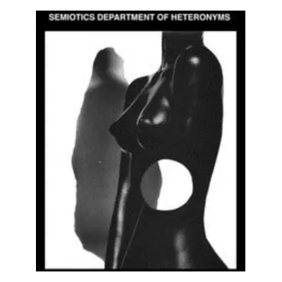 "Semiotics Department of Heteronyms" ("Semiotics Department of Heteronyms") (Vinyl / 12" Album C