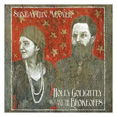 "Sunday Run Me Over" ("Holly Golightly and The Brokeoffs") (CD / Album)