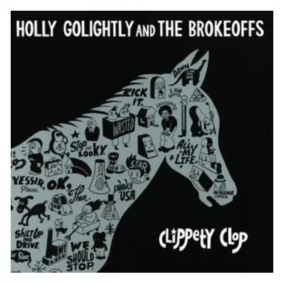 "Clippety Clop" ("Holly Golightly and The Brokeoffs") (Vinyl / 12" Album)