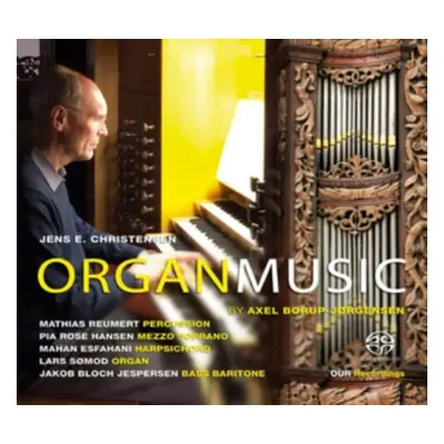 "Axel Borup-Jorgensen: Organ Music" ("") (SACD / Hybrid)