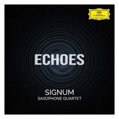 "Signum Saxophone Quartet: Echoes" ("") (CD / Album)