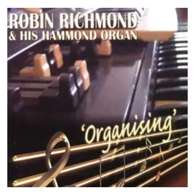 "Organising" ("Robin Richmond and His Hammond Organ") (CD / Album)