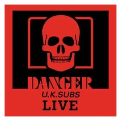 "Danger - The Chaos Tape" ("U.K. Subs") (CD / Remastered Album)