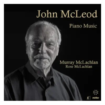 "John McLeod: Piano Music" ("") (CD / Album)