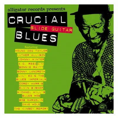 "Crucial Slide Guitar Blues" ("") (CD / Album)