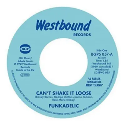 "Can't Shake It Loose/I'll Bet You" ("Funkadelic") (Vinyl / 7" Single)