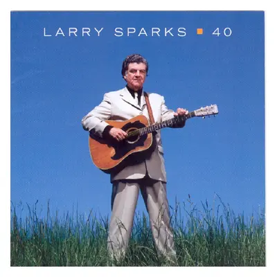 "40" ("Larry Sparks") (CD / Album)