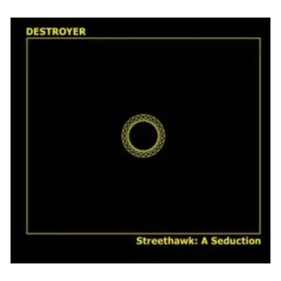 "Streethawk: A Seduction" ("Destroyer") (CD / Album)