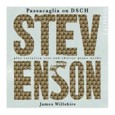 "Stevenson: Passacaglia On DSCH..." ("") (CD / Album)