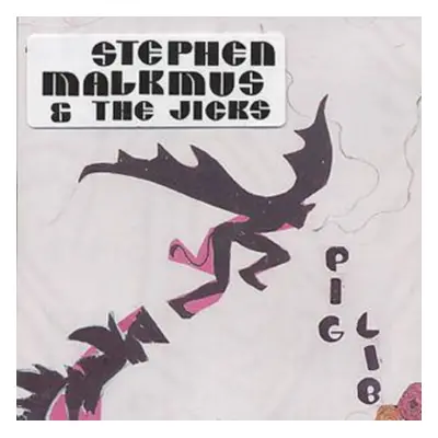 "Pig Lib" ("Stephen Malkmus and The Jicks") (CD / Album)