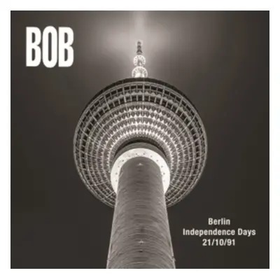 "Berlin Independence Days 21/10/1991" ("BOB") (CD / Album)