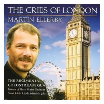 "Cries of London, The (Coldstream Guards)" ("") (CD / Album)