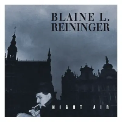 "Night Air" ("Blaine L. Reininger") (CD / Album)