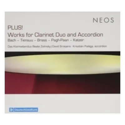 "Plus! Works for Clarinet Duo and Accordion" ("") (CD / Album)