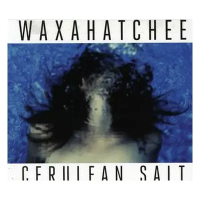 "Cerulean Salt" ("Waxahatchee") (CD / Album)