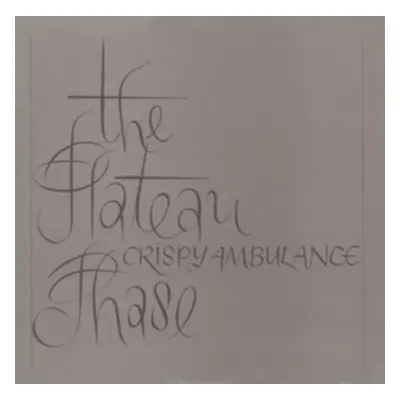 "The Plateau Phase" ("Crispy Ambulance") (CD / Album)