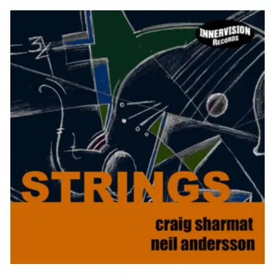 "Strings" ("Craig Sharmat & Neil Andersson") (CD / Album)