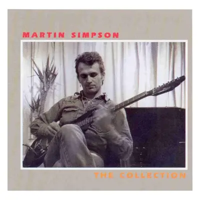 "The Collection" ("Martin Simpson") (CD / Album)