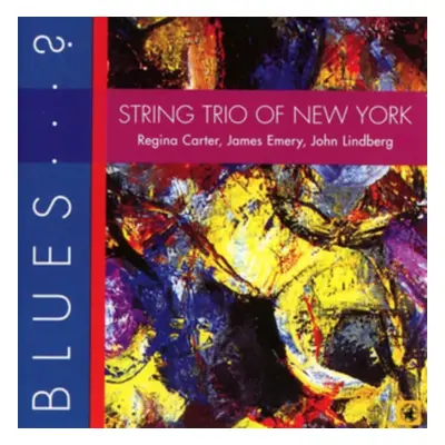 "Blues...?" ("String Trio of New York") (CD / Album)