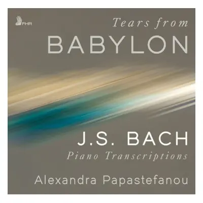 "Tears from Babylon: J.S. Bach Piano Transcriptions" ("") (CD / Album)