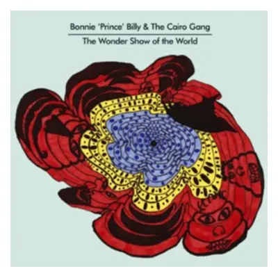 "The Wonder Show of the World" ("Bonnie Prince Billy & The Cairo Gang") (CD / Album)