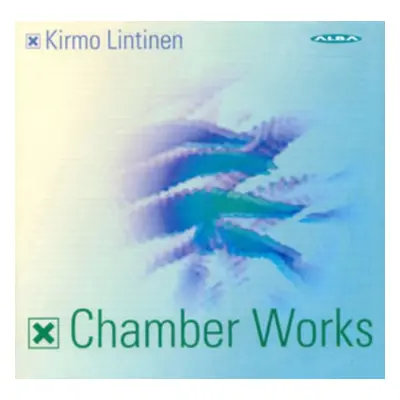 "Kirmo Lintinen: Chamber Works" ("") (CD / Album)