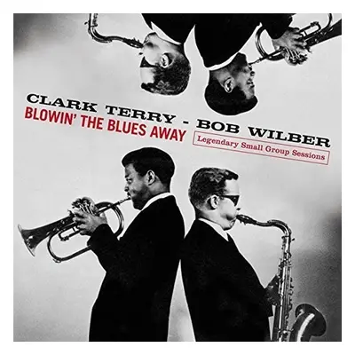 "Blowin' the Blues Away" ("Clark Terry & Bob Wilder") (CD / Album)