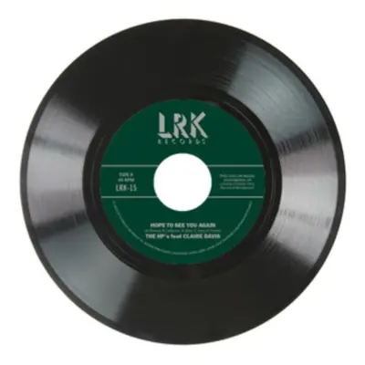 "Hope to See You Again" ("The HP's") (Vinyl / 7" Single)