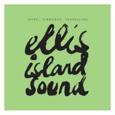 "Intro, Airborne, Travelling" ("Ellis Island Sound") (Vinyl / 12" EP)