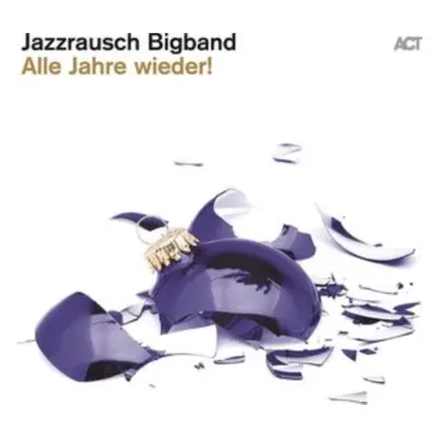 "Alle Jahre Wieder!" ("Jazzrausch Bigband") (CD / Album)