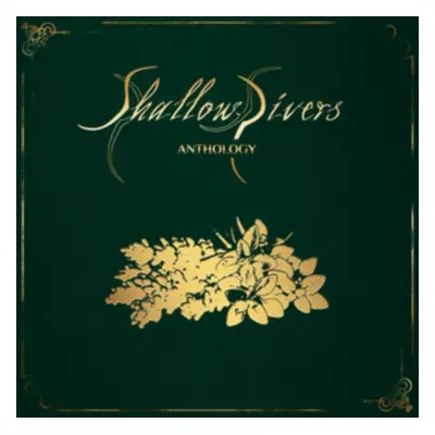 "Anthology" ("Shallow Rivers") (CD / Album)