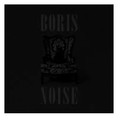 "Noise" ("Boris") (Vinyl / 12" Album)