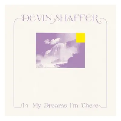 "In My Dreams I'm There" ("Devin Shaffer") (CD / Album (Jewel Case))