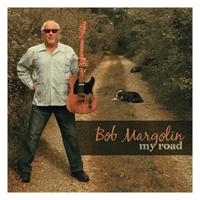 "My Road" ("Bob Margolin") (CD / Album)