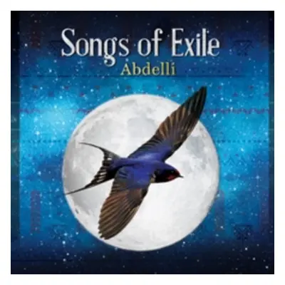 "Songs of Exile" ("Abdelli") (CD / Album Digipak)