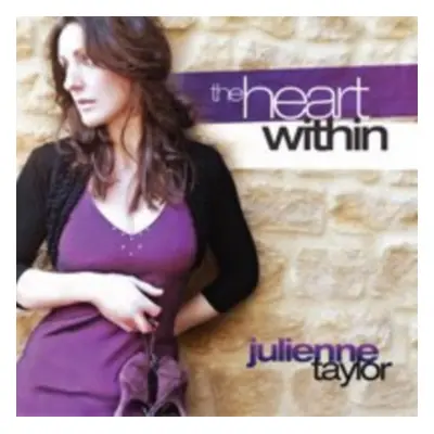 "The heart within" ("Julienne Taylor") (CD / Album)