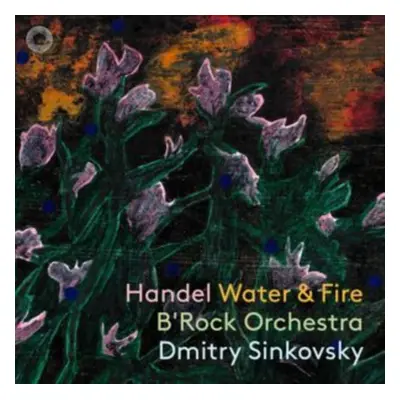 "Handel: Water & Fire" ("") (CD / Album Digipak)