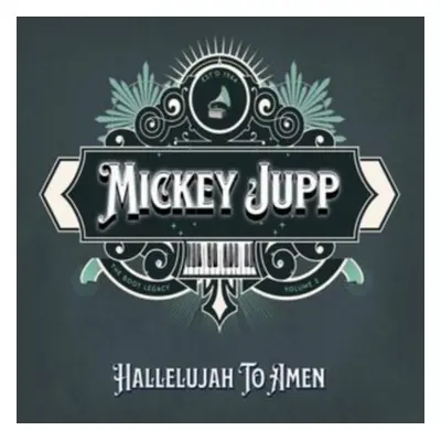 "Hallelujah to Amen" ("Mickey Jupp") (CD / Album)