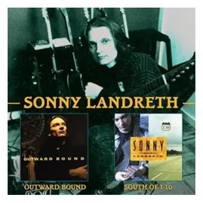 "Outward Bound/south of I-10" ("Sonny Landreth") (CD / Album)