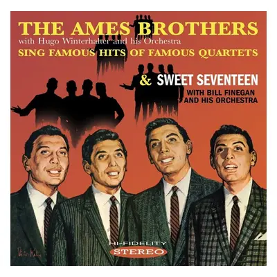 "Sing Famous Hits of Famous Quartets/sweet Seventeen" ("The Ames Brothers") (CD / Album)