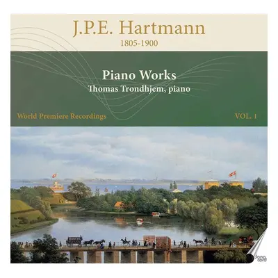 "J.P.E. Hartmann: Piano Works" ("") (CD / Album)