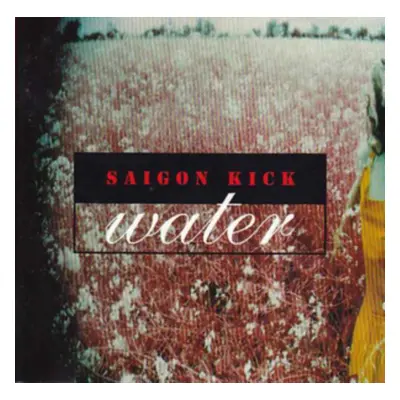 "Water" ("Saigon Kick") (CD / Album)