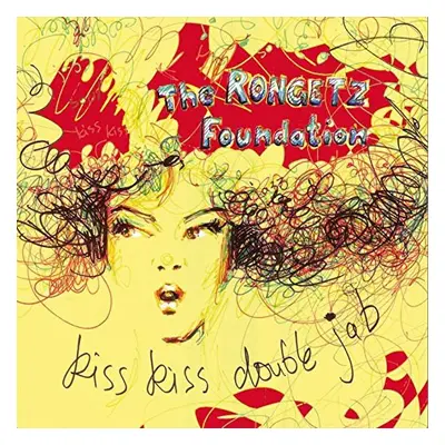 "Kiss Kiss Double Jab" ("The Rongetz Foundation") (CD / Album)