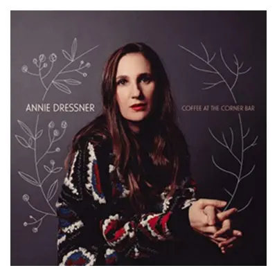 "Coffee at the Corner Bar" ("Annie Dressner") (CD / Album Digipak)