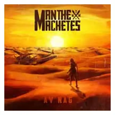 "Av Nag" ("Man the Machetes") (CD / Album)