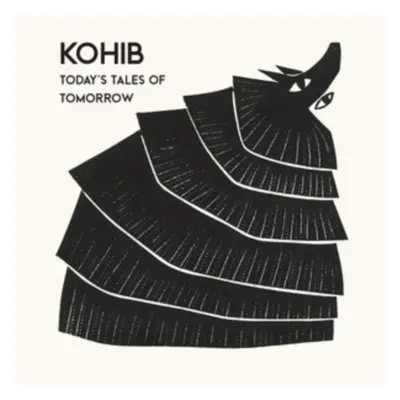 "Today's Tales of Tomorrow" ("Kohib") (Vinyl / 12" Album)