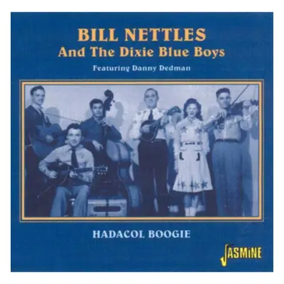 "Hadacol Boogie" ("Bill Nettles & His Dixie Blue Boys") (CD / Album)