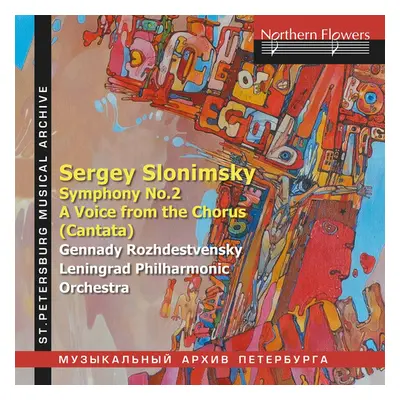 "Sergey Slonimsky: Symphony No. 2/A Voice from the Chorus..." ("") (CD / Album)