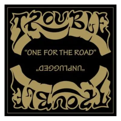 "One for the Road/Unplugged" ("Trouble") (CD / Album)