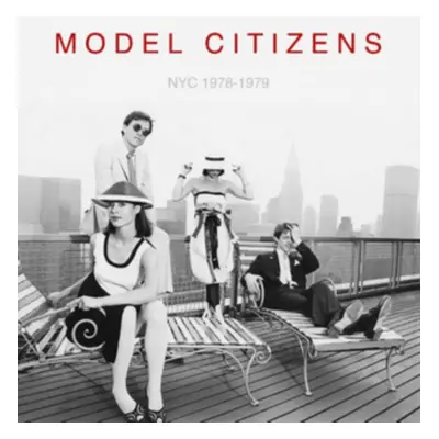 "NYC 1978-1979" ("Model Citizens") (Vinyl / 12" Album Coloured Vinyl (Limited Edition))